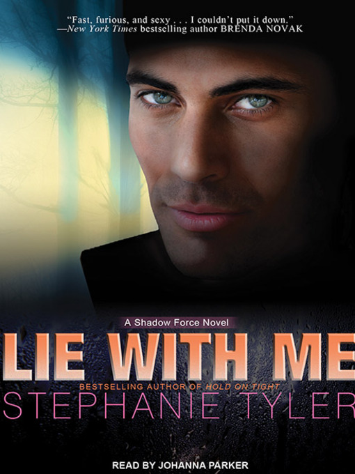 Title details for Lie with Me by Stephanie Tyler - Available